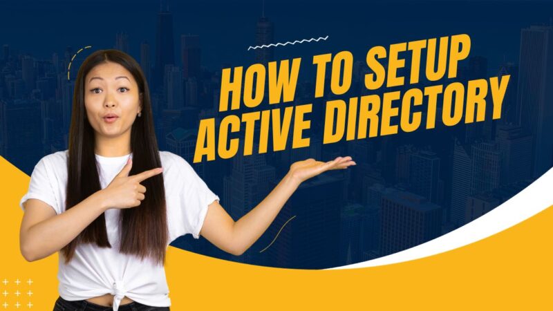 How to Setup Active Directory?