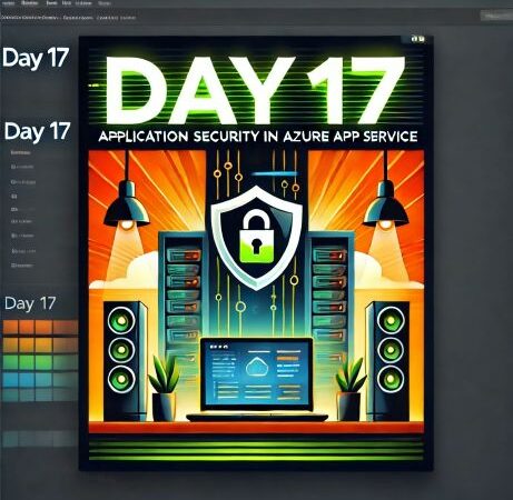 Day 17: Application Security in Azure App Service
